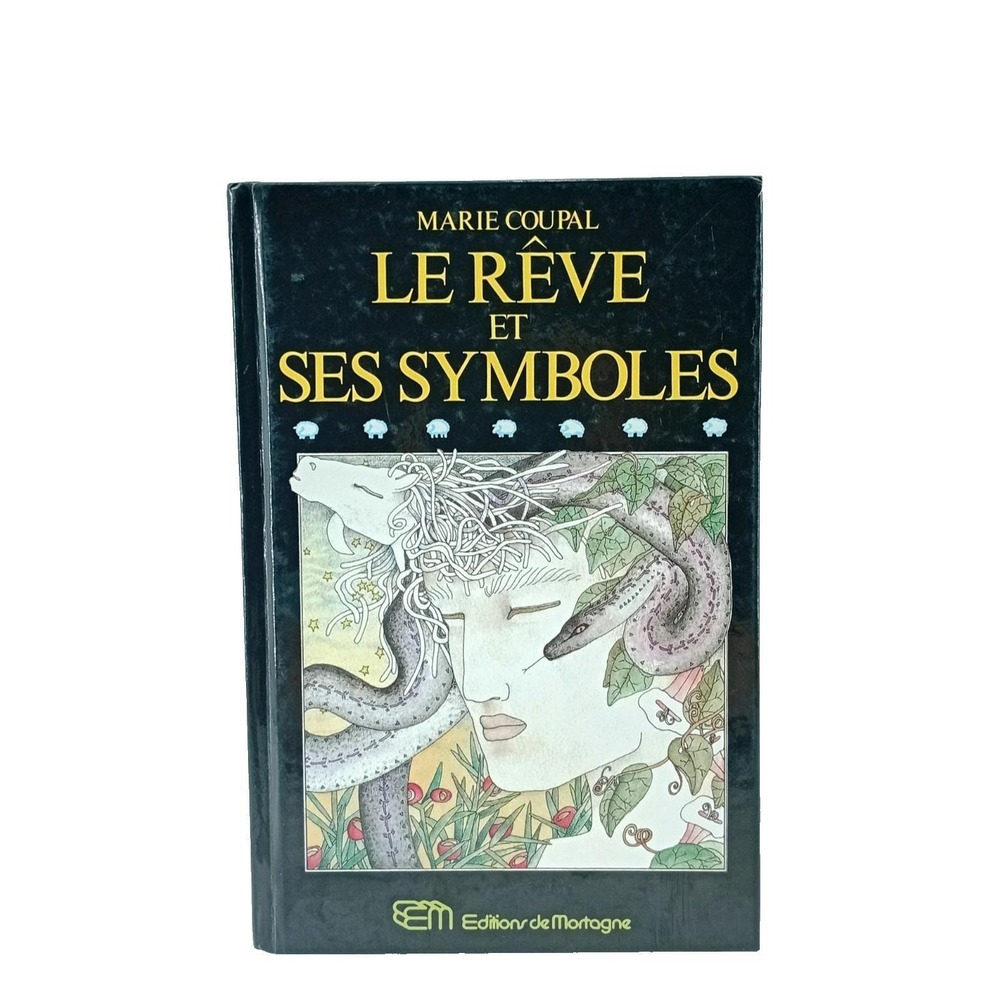 1985 Le rêve et ses symboles par Marie Coupal Editions de Montargne